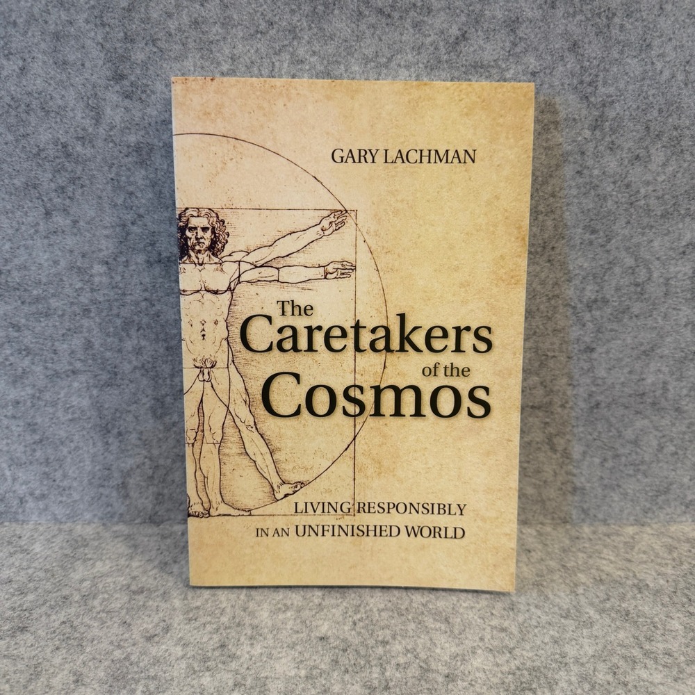 The Caretakers of the Cosmos: Living Responsibly in an Unfinished World